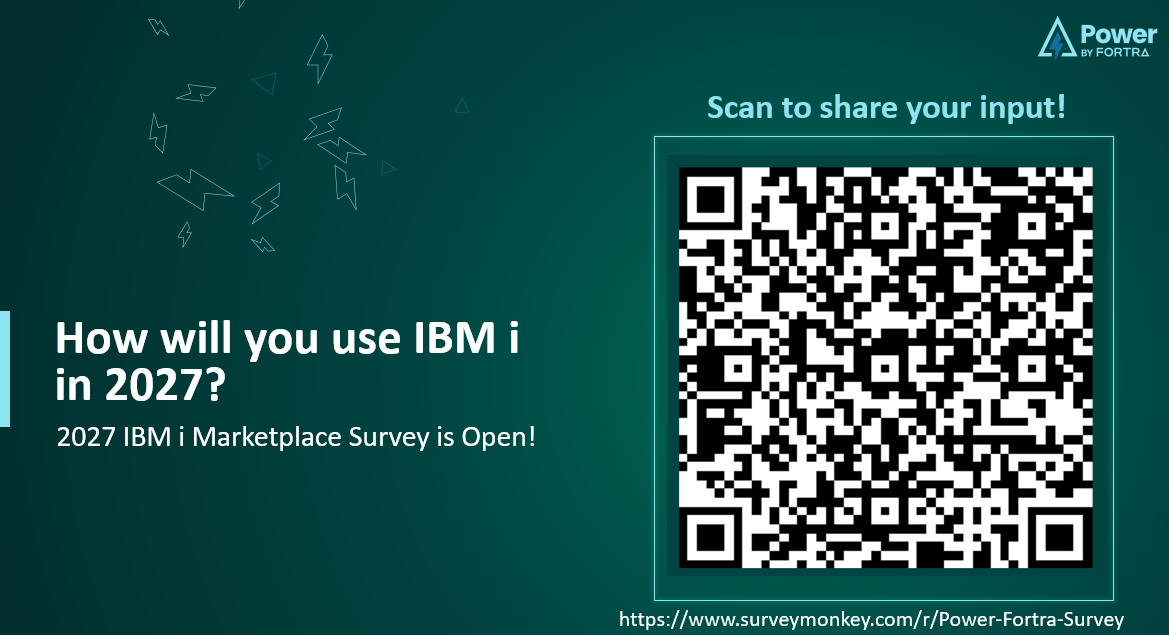 Fortra 2027 IBM i Marketplace Survey
